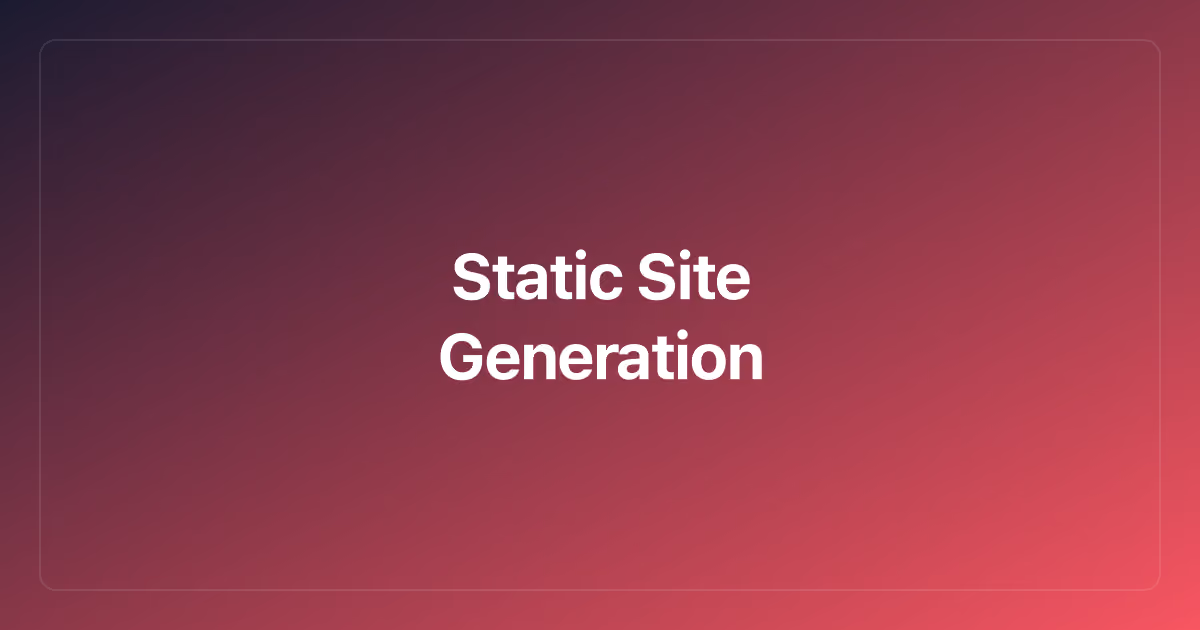 Static Site Generation